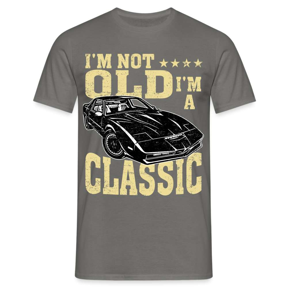 Oldtimer Geburtstags Shirt Nicht Alt - Klassiker Lustiges Geschenk T-Shirt - Graphit