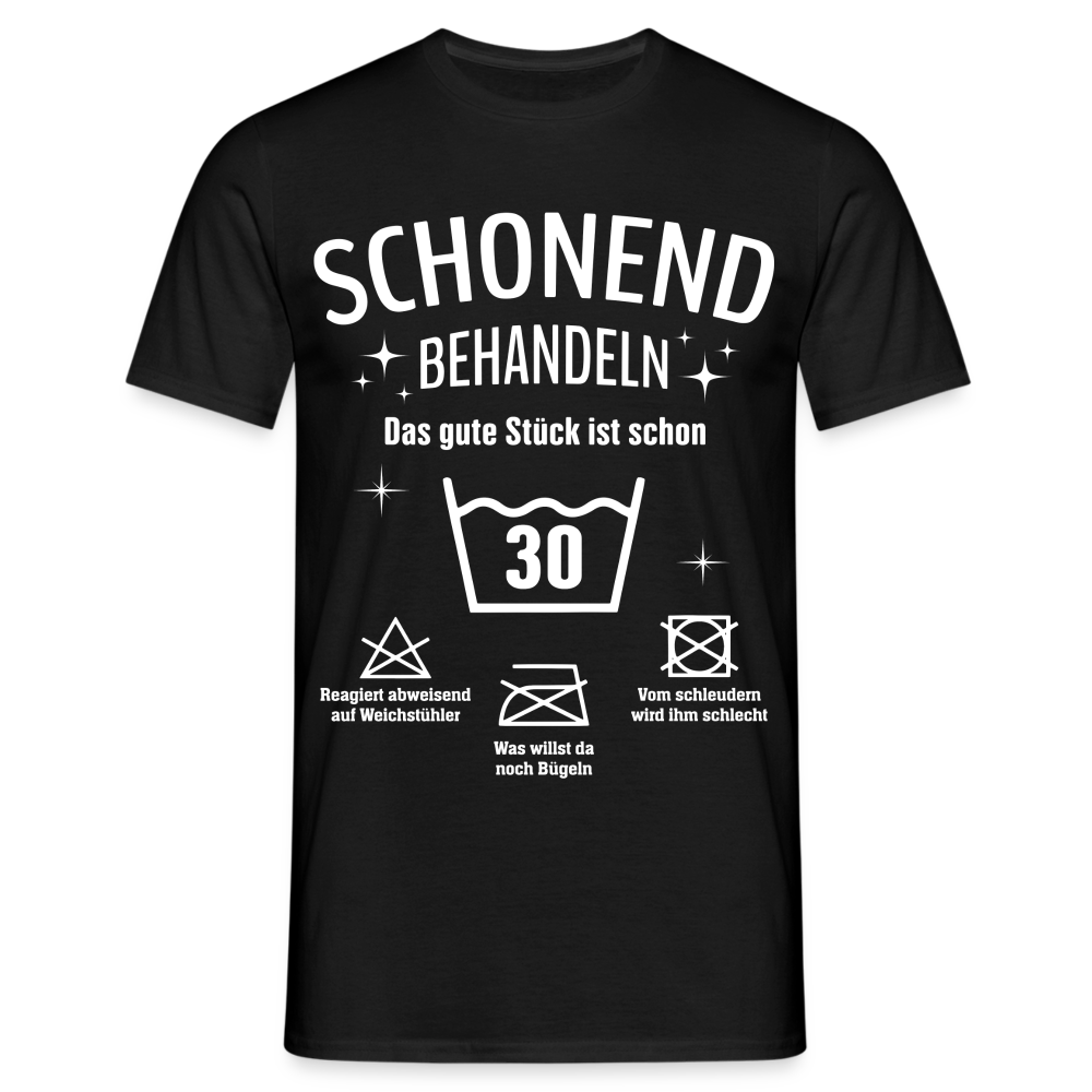 30. Geburtstags T-Shirt Schonend Behandeln - Das gute Stück is schon 30 Lustiges Geschenk Shirt - Schwarz