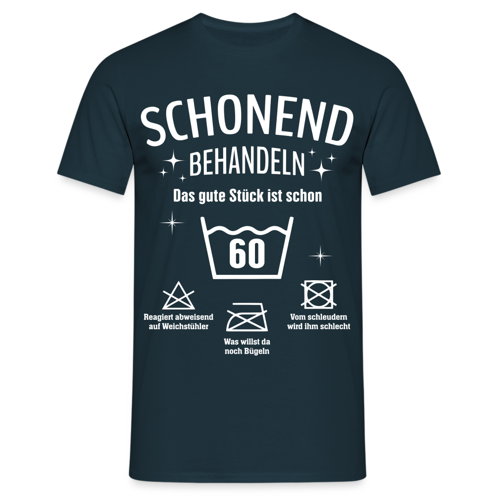 60. Geburtstags T-Shirt Schonend Behandeln - Das gute Stück is schon 60 Lustiges Geschenk Shirt - Navy