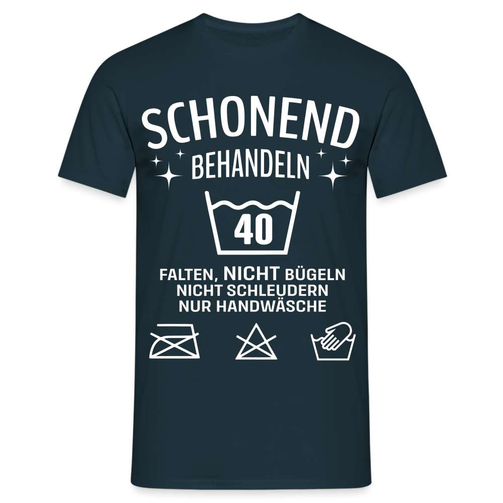 40. Geburtstag - Schonend behandeln - Lustiges Geschenk T-Shirt - Navy