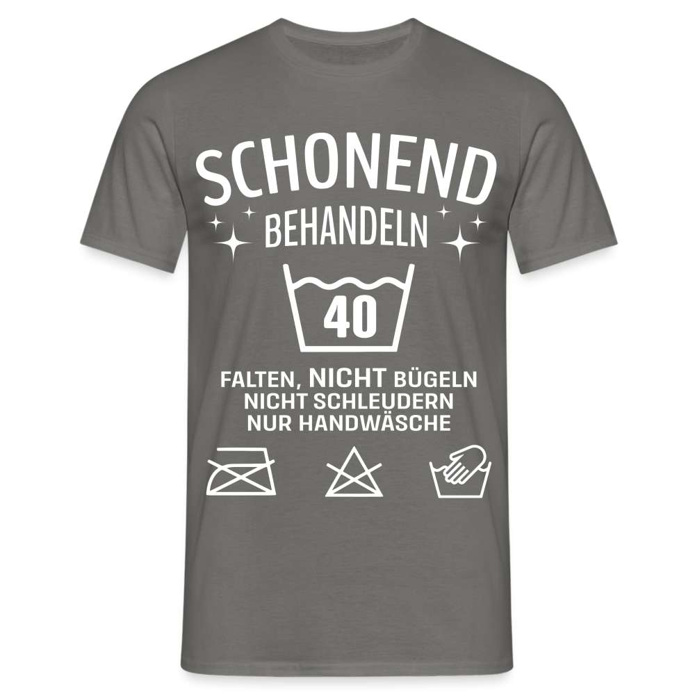 40. Geburtstag - Schonend behandeln - Lustiges Geschenk T-Shirt - Graphit