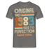 40. Geburtstag - Geboren 1983 - Aged To Perfection- Limited Edition Geschenk T-Shirt - Graphit