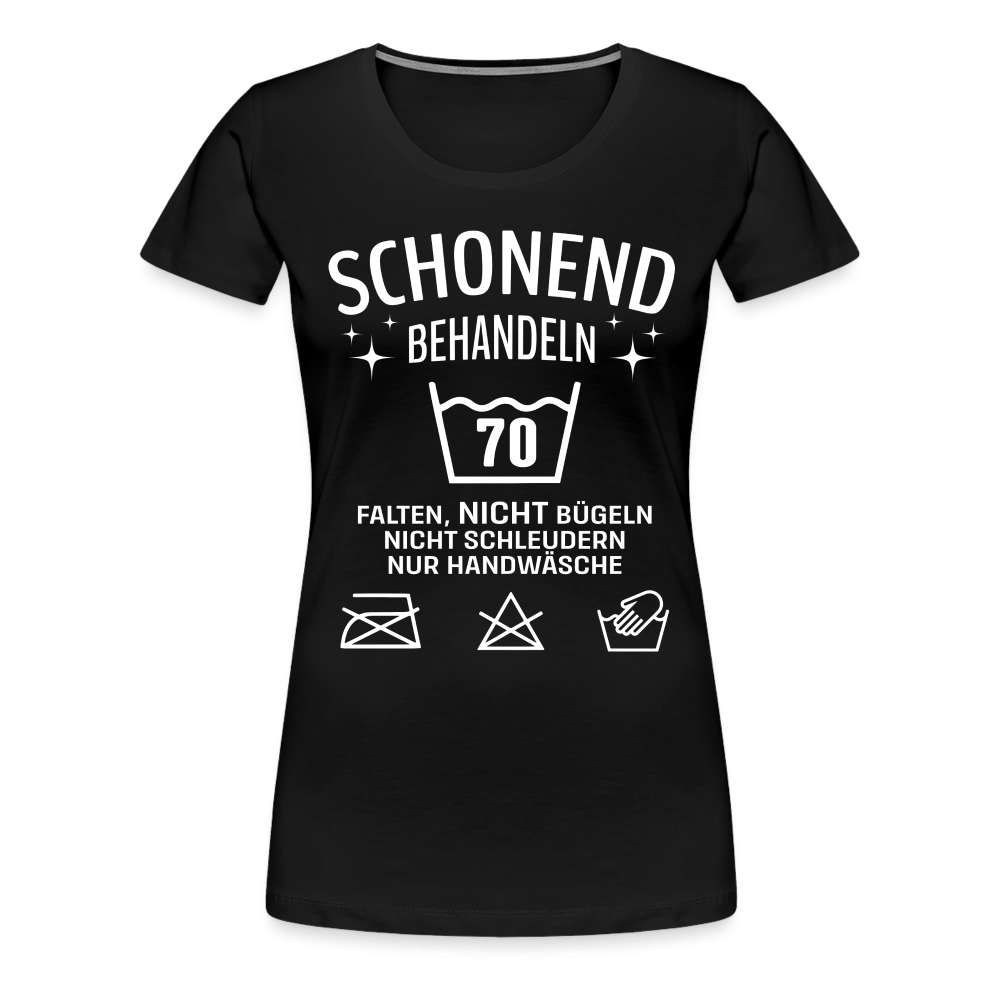 70. Geburtstag - Schonend behandeln - Lustiges Damen Geschenk T-Shirt - Schwarz