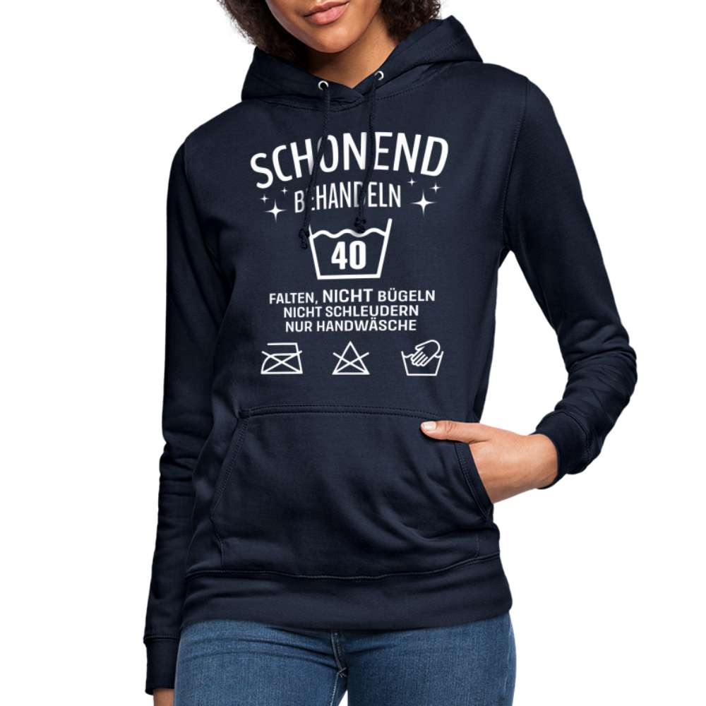 40. Geburtstag - Schonend behandeln - Lustiger Damen Geschenk Hoodie - Navy