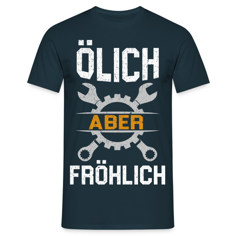 Mechaniker Ölich Aber Fröhlich Lustiges Geschenk T-Shirt - Navy