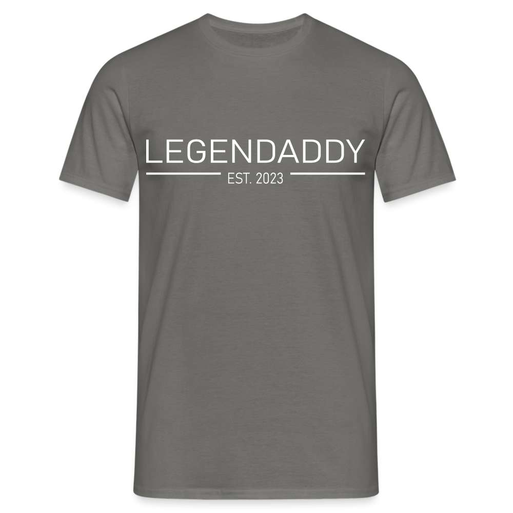 Legendaddy 2023 - Papa Vatertag Legendär - Geschenk T-Shirt - Graphit