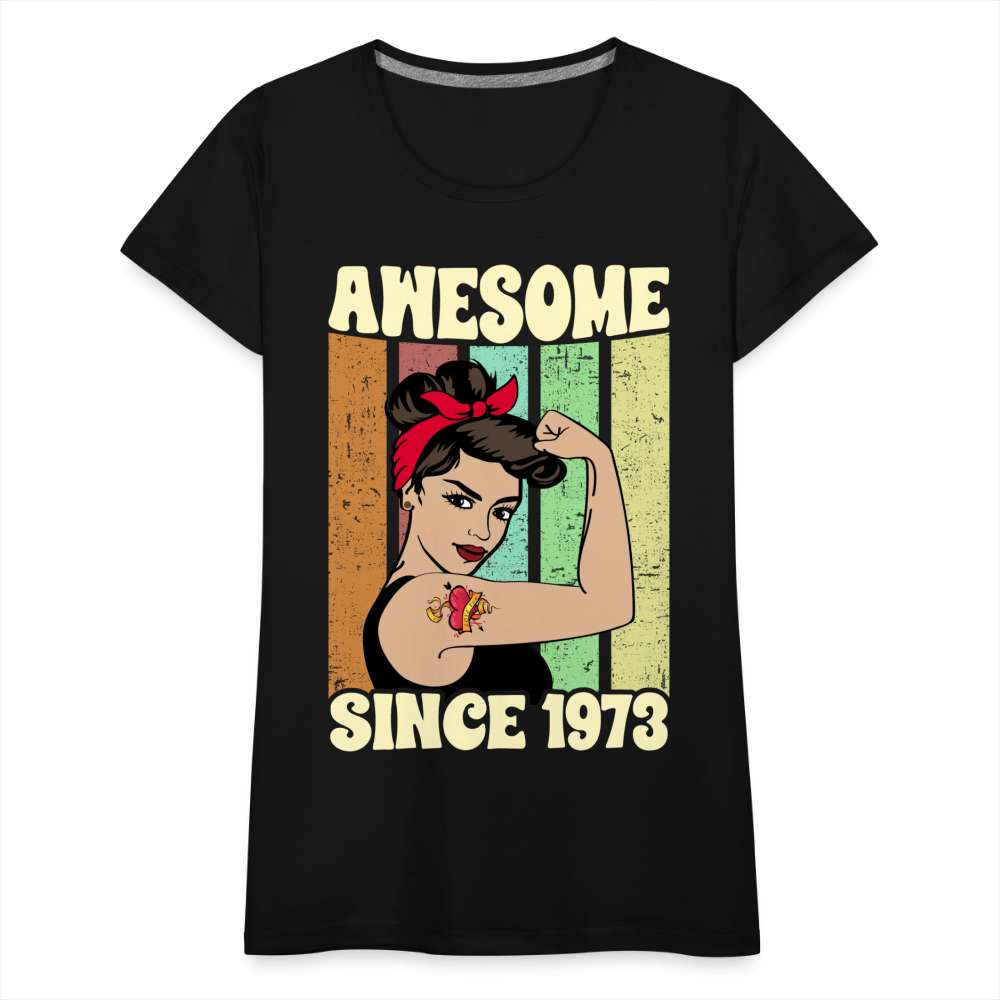 50. Geburtstag Frauen Shirt Strong Woman Awesome Since 1973 Geschenk T-Shirt - Schwarz