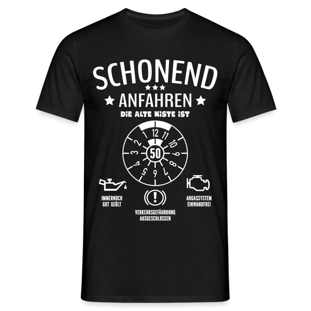 50. Geburtstag - Schonend Anfahren Mechaniker TÜV Geschenk T-Shirt - Schwarz