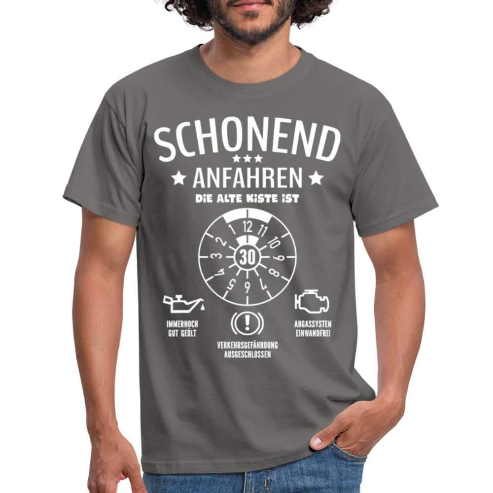 30. Geburtstag - Schonend Anfahren Mechaniker TÜV Geschenk T-Shirt - Graphit