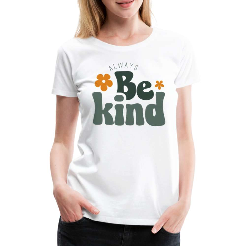 Always Be Kind Boho Style Premium T-Shirt - weiß