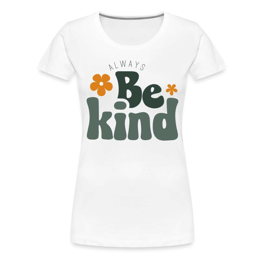 Always Be Kind Boho Style Premium T-Shirt - weiß