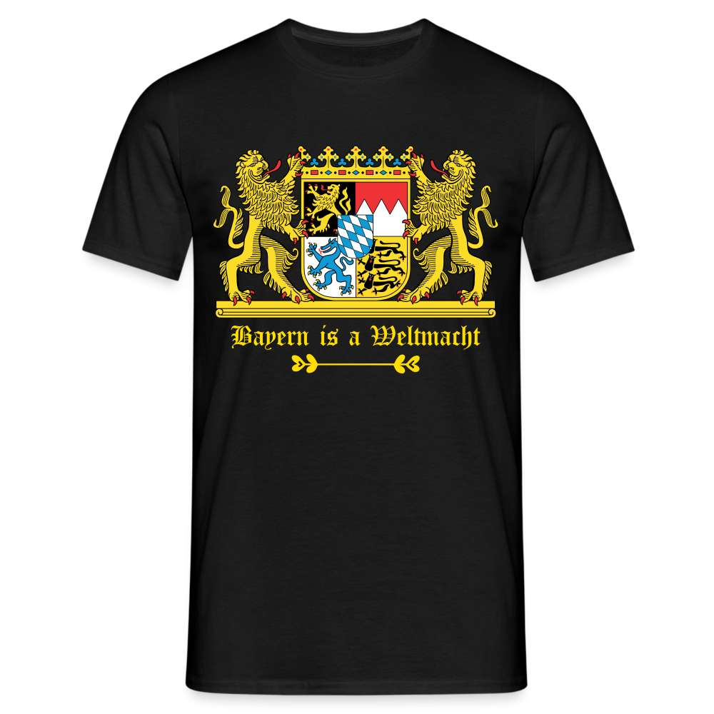 Bayern Is A Weltmacht - Bayern Wappen - T-Shirt - Schwarz