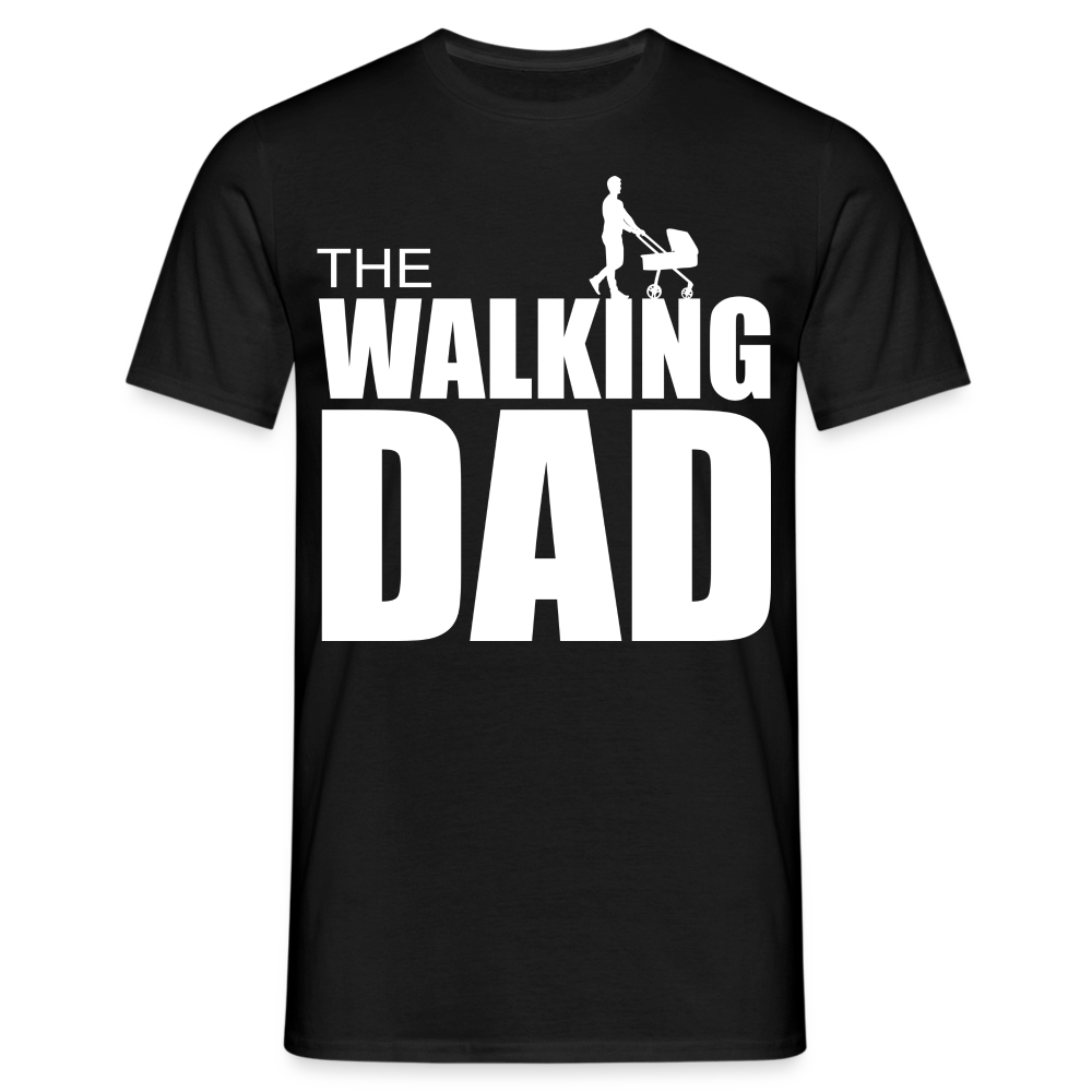 Vatertag Shirt The Walking Dad Lustiges Geschenk T-Shirt für Papas - Schwarz