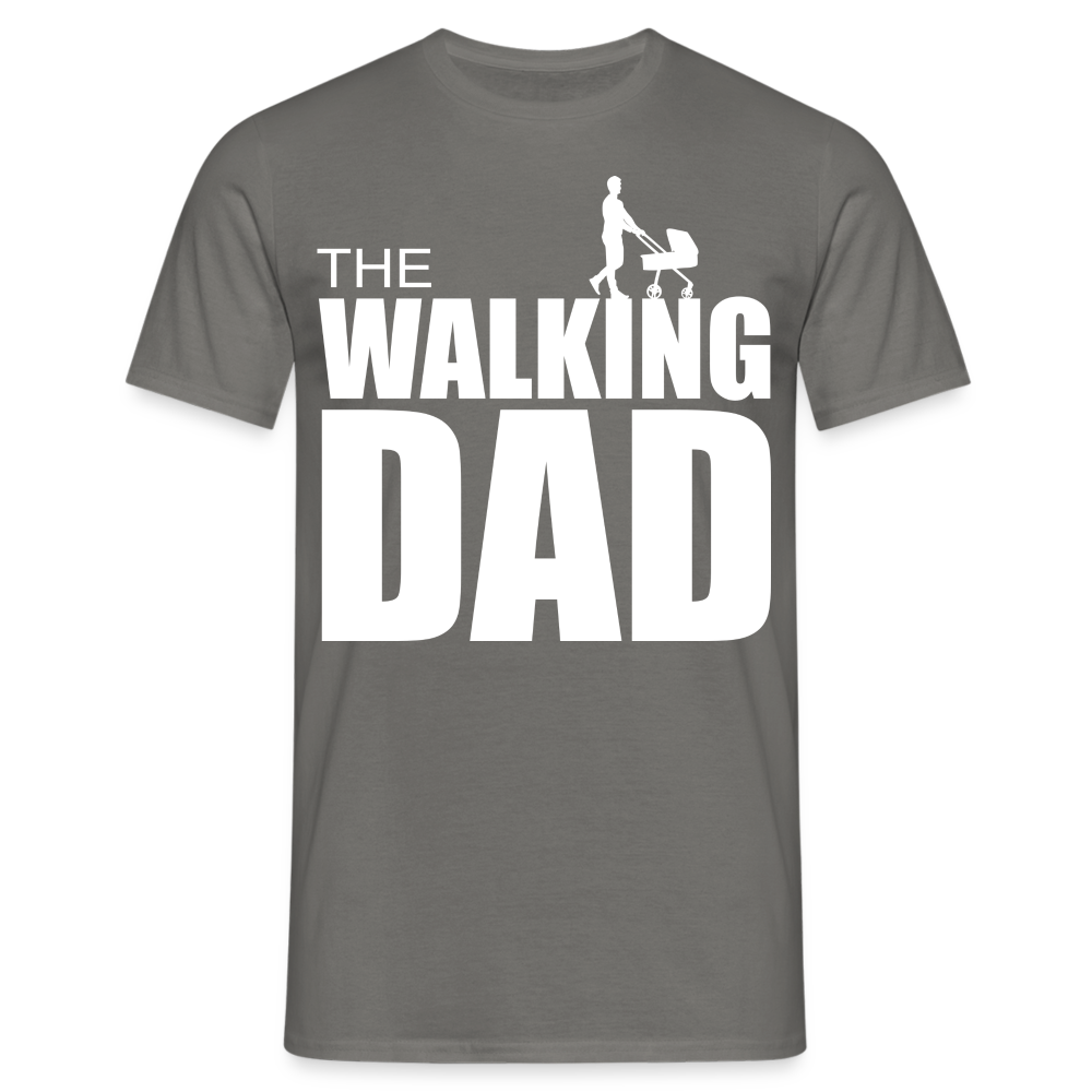 Vatertag Shirt The Walking Dad Lustiges Geschenk T-Shirt für Papas - Graphit