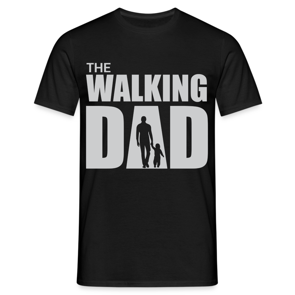 Vatertag Shirt The Walking Dad Lustiges Geschenk T-Shirt für Papas - Schwarz