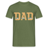 Vatertag Dad - MAN MYTH LEGEND - Geschenk T-Shirt - Militärgrün