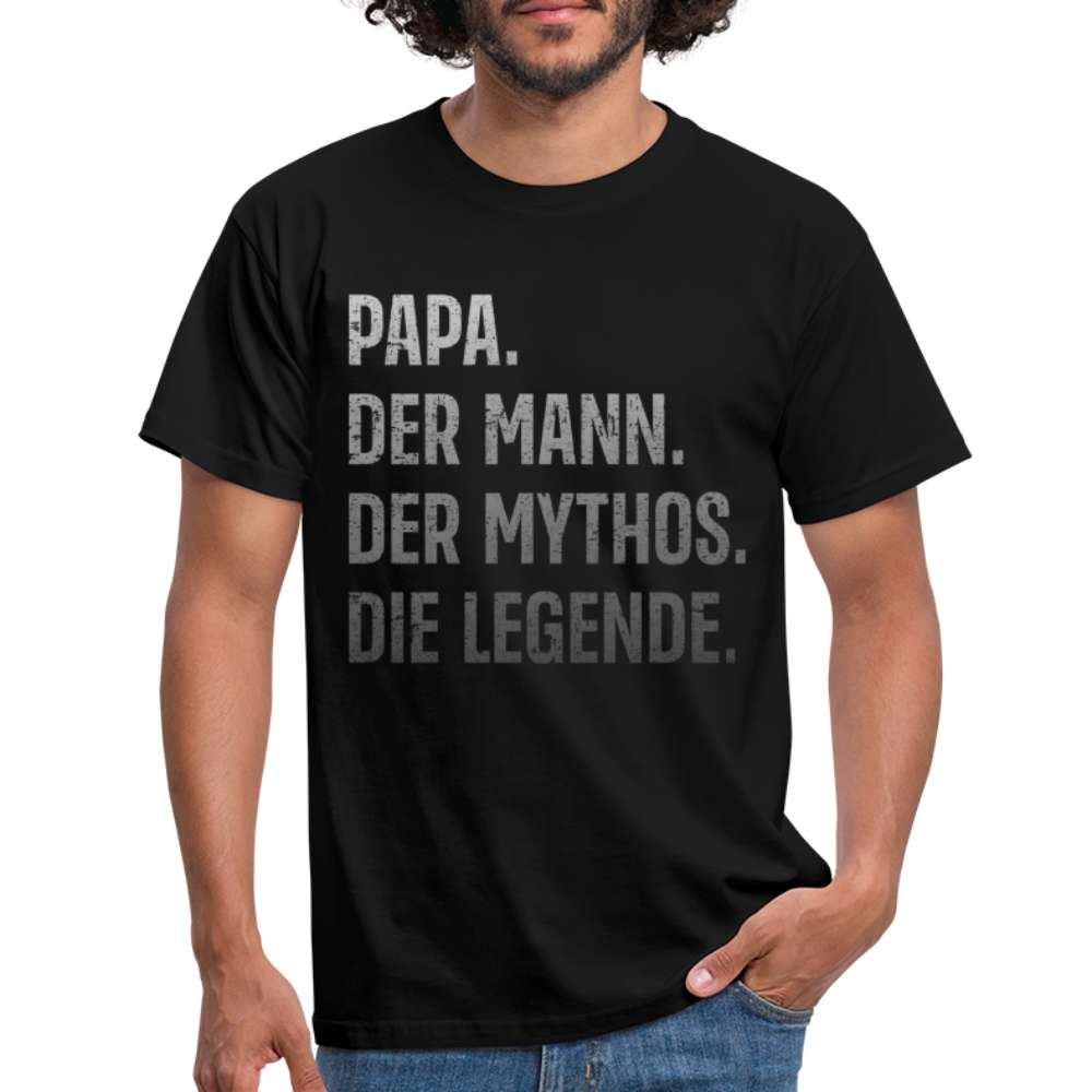 Vater Papa - Der Mann Der Mythos Die Legende Vatertag Geschenk T-Shirt - Schwarz