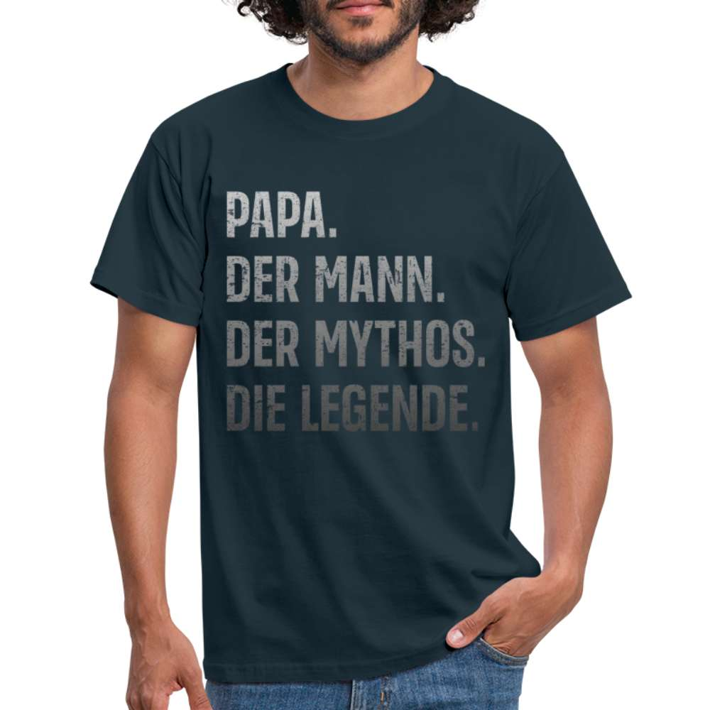 Vater Papa - Der Mann Der Mythos Die Legende Vatertag Geschenk T-Shirt - Navy