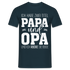 OPA Ich habe zwei Titel Opa und Papa Ich rocke sie beide Geschenk T-Shirt - Navy