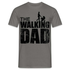 Vatertag Shirt The Walking Dad Lustiges Geschenk T-Shirt für Papas - Graphit